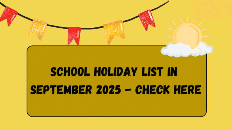 September 2025 School Holidays – பள்ளி விடுமுறைகள் முழுப் பட்டியல்